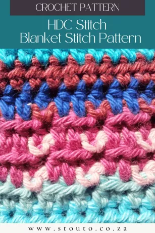 Unique Blanket stitch using half double crochet alternate stitch pattern