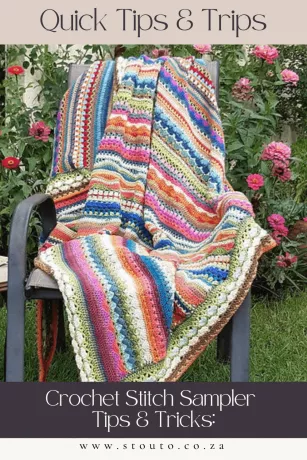Stitch Sampler Tips & Tricks - Crochet tips and tricks to assist with the crochet stitch sampler crochet projects