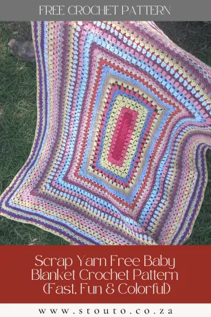 Scrap Yarn Baby Blanket Crochet Pattern (Free & Easy)