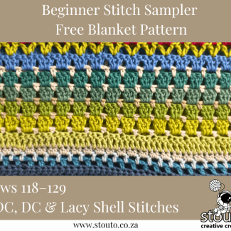 Rows 118–129 – HDC, DC & Lacy Shell Stitches - - Free Stitch Sampler Blanket Pattern for Beginners