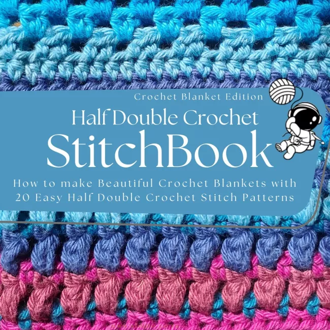 Crochet StitchBook featuring 20 half double crochet blanket stitch patterns